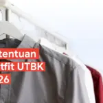 Ketentuan Outfit UTBK 2026