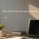 Kata Kata Hari Senin