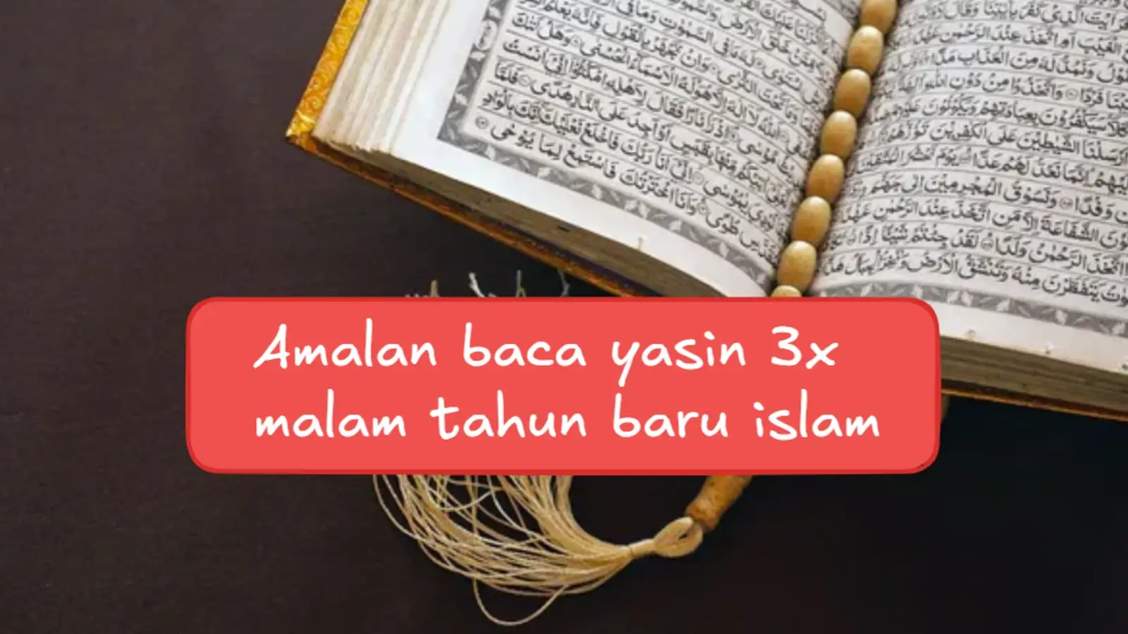 baca yasin 3x malam tahun baru islam